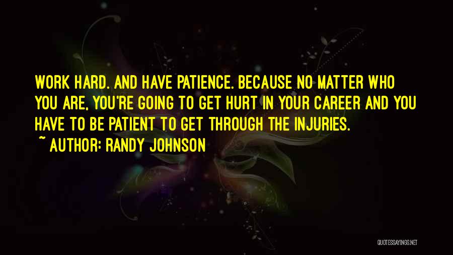 Randy Johnson Quotes 1573806