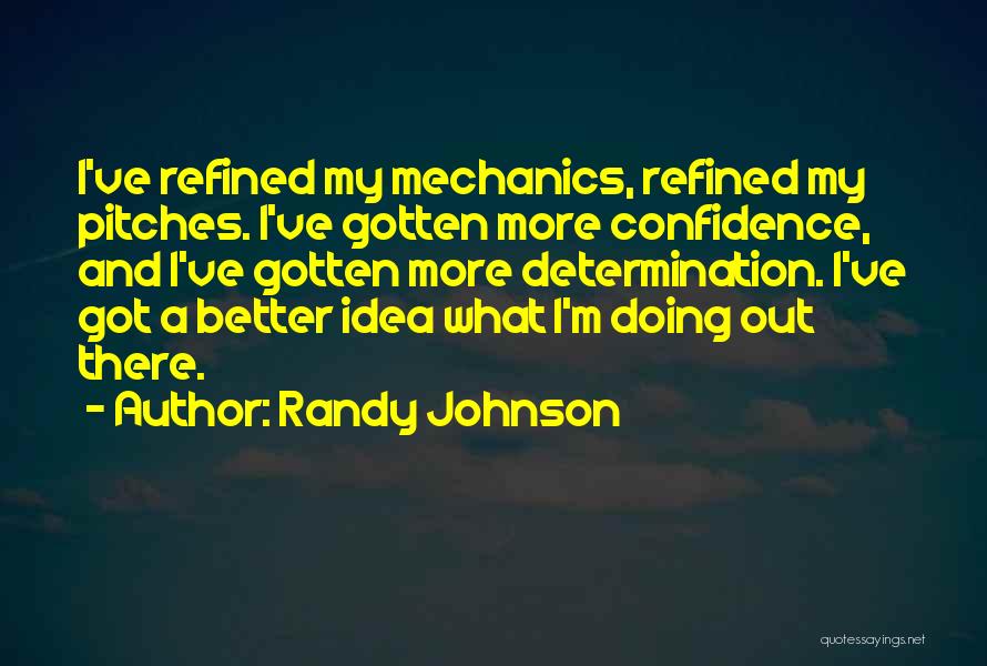 Randy Johnson Quotes 1759922