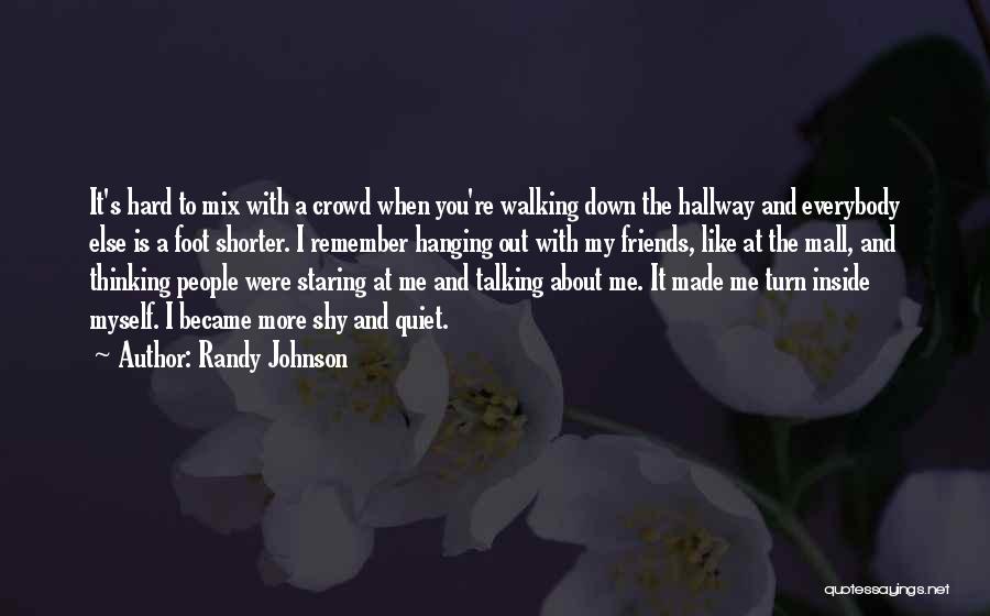 Randy Johnson Quotes 2268975