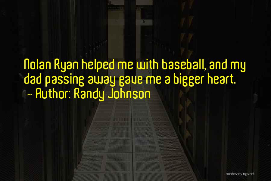 Randy Johnson Quotes 939252