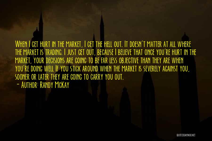 Randy McKay Quotes 1572983