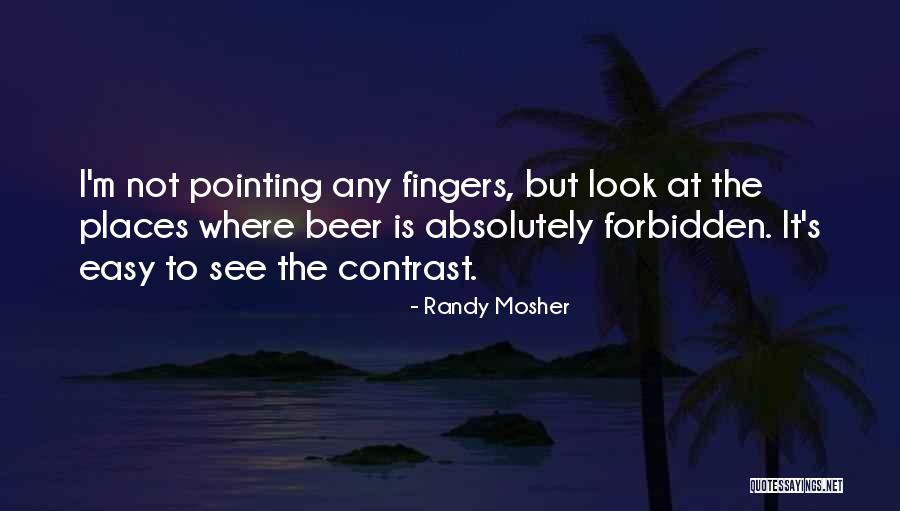 Randy Mosher Quotes 422508 Randy Mosher Quotes 422508
