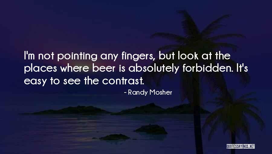 Randy Mosher Quotes 422508