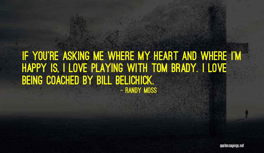 Randy Moss Quotes 1040510