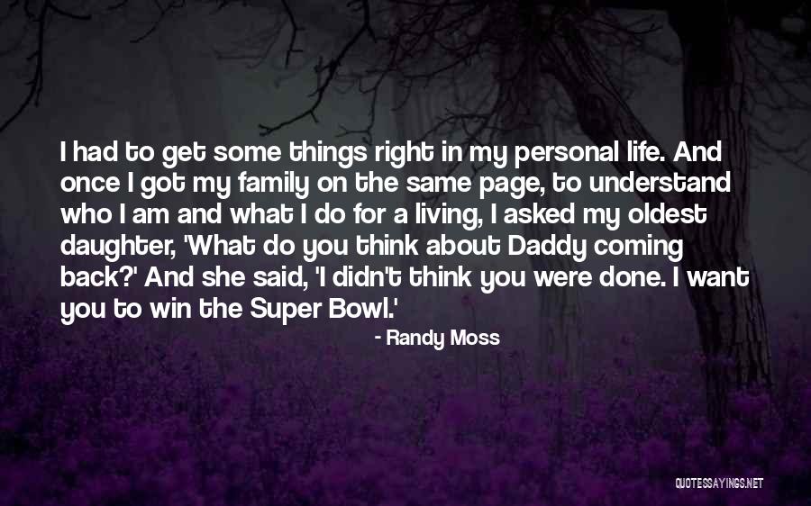 Randy Moss Quotes 1213085