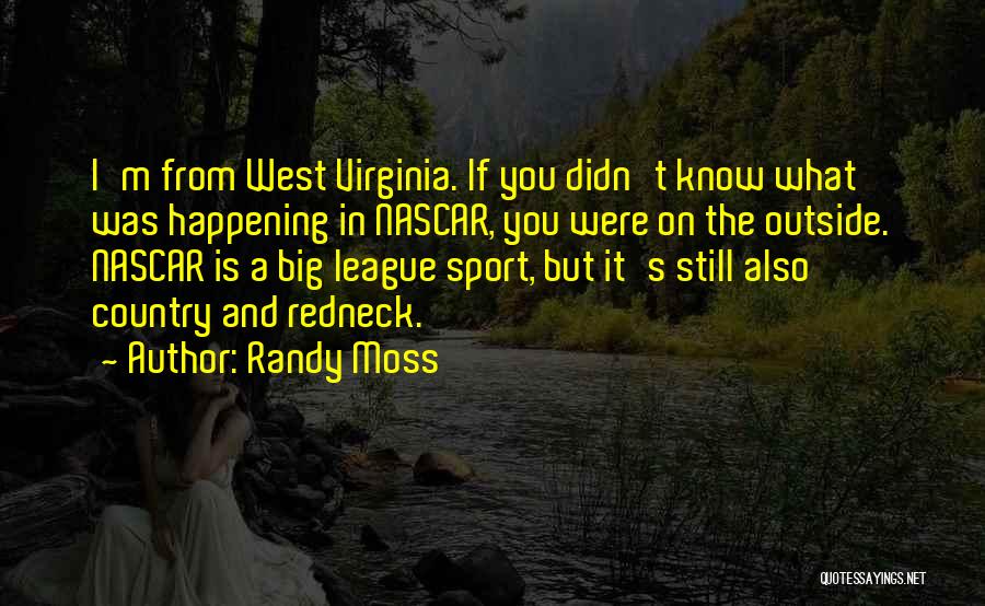 Randy Moss Quotes 2087654