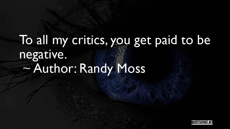 Randy Moss Quotes 2117317