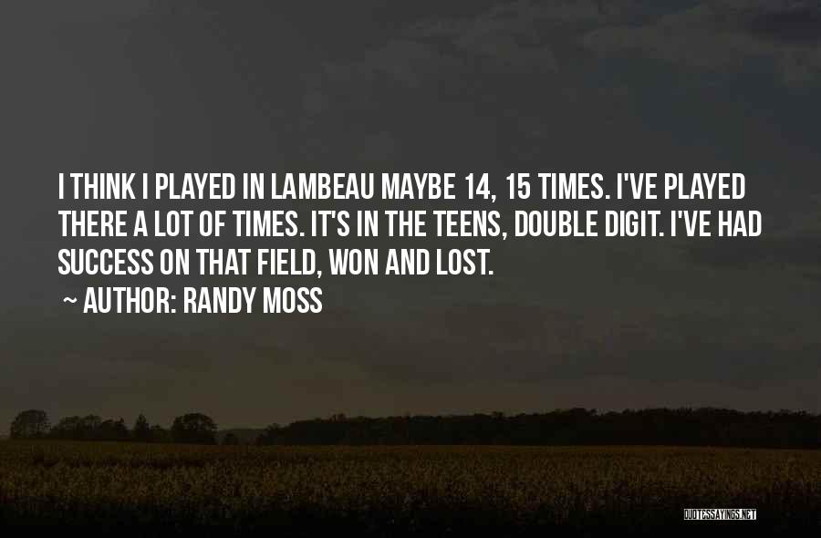 Randy Moss Quotes 226247