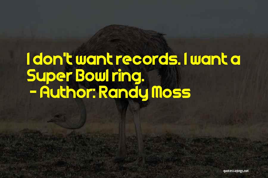 Randy Moss Quotes 374270