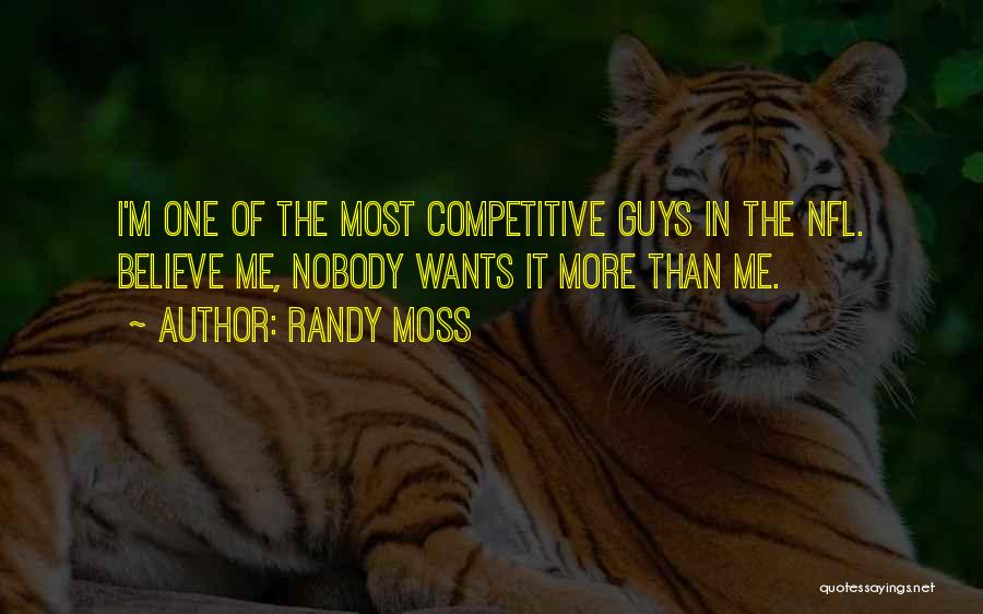 Randy Moss Quotes 84462