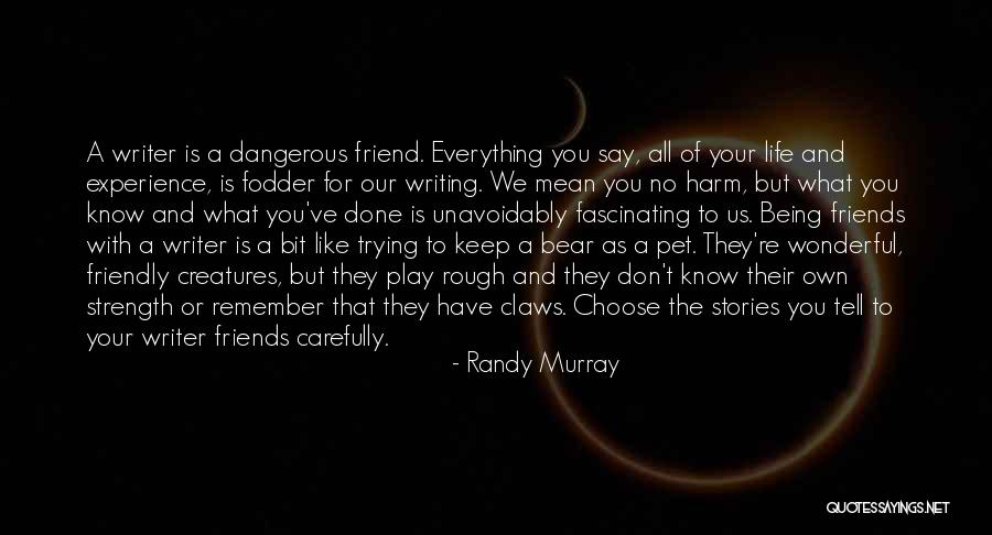 Randy Murray Quotes 624980