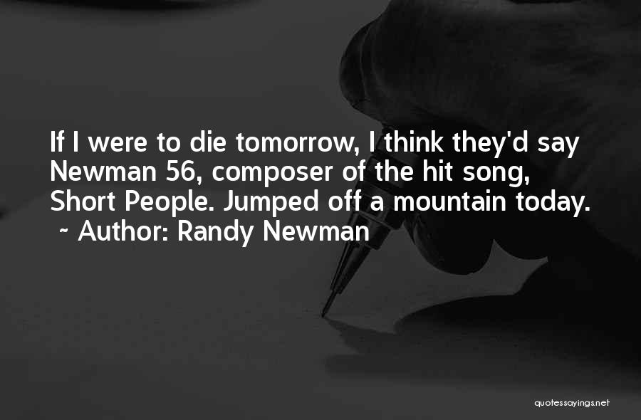 Randy Newman Quotes 1752166