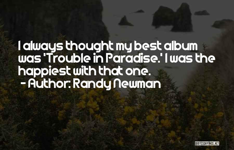 Randy Newman Quotes 582934
