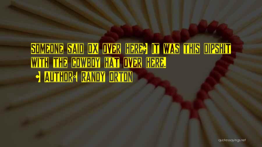 Randy Orton Quotes 1007202