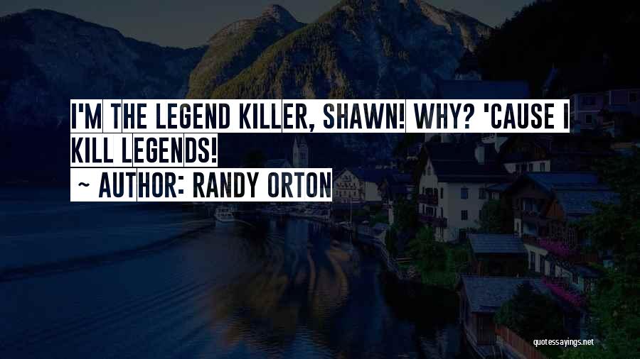 Randy Orton Quotes 1117911