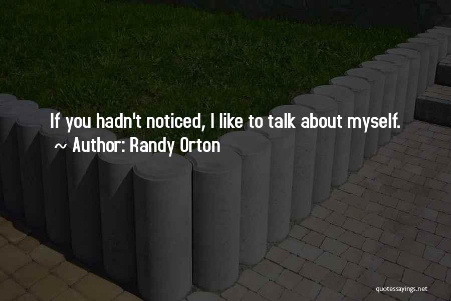 Randy Orton Quotes 1199503
