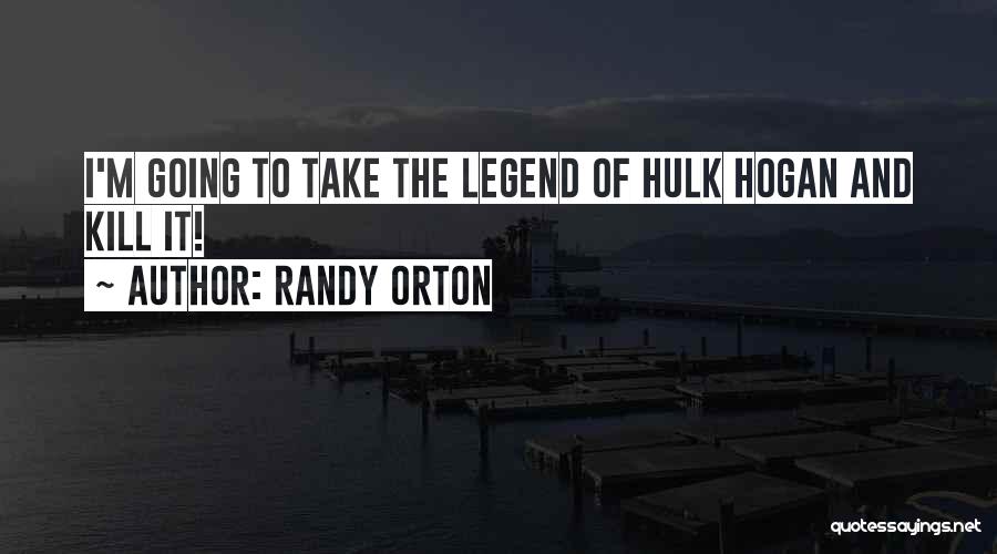 Randy Orton Quotes 1354955