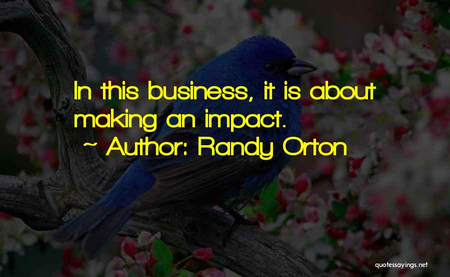 Randy Orton Quotes 1670450