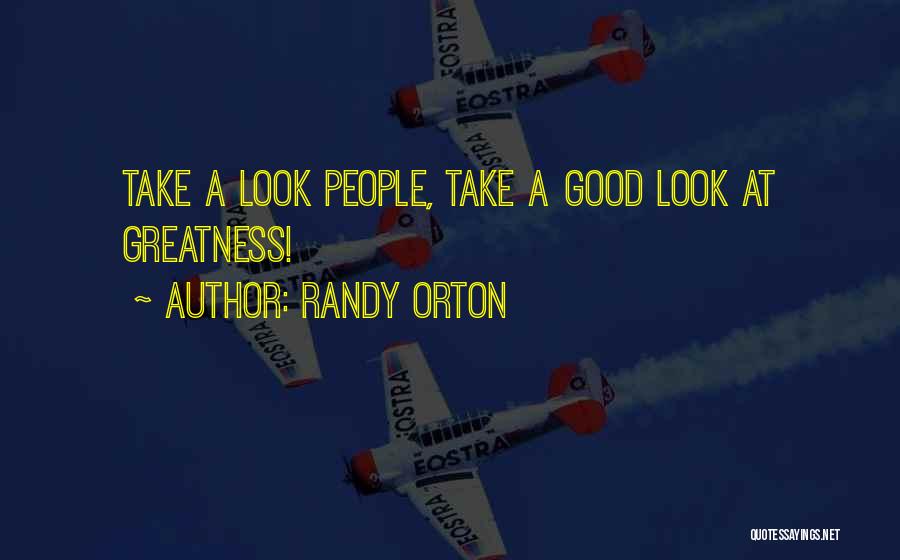 Randy Orton Quotes 2262588
