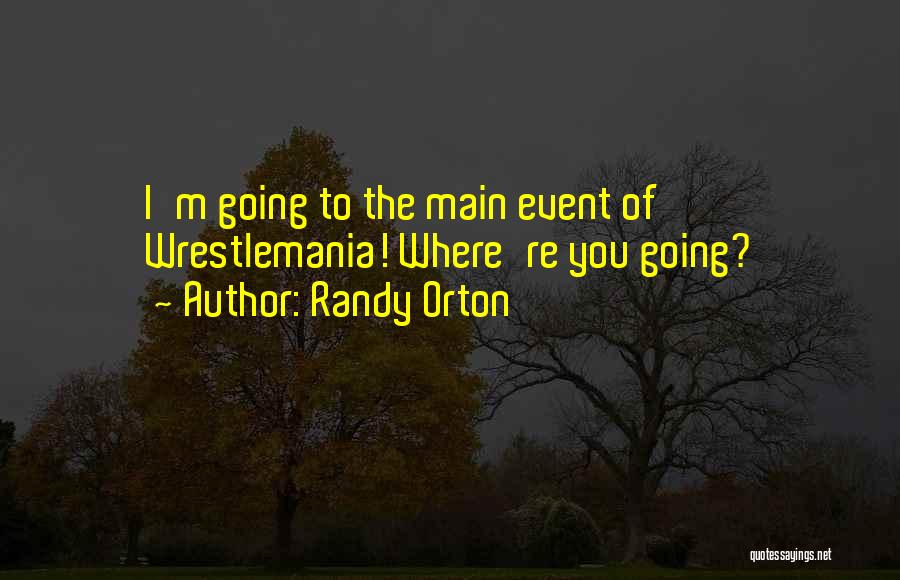 Randy Orton Quotes 302048