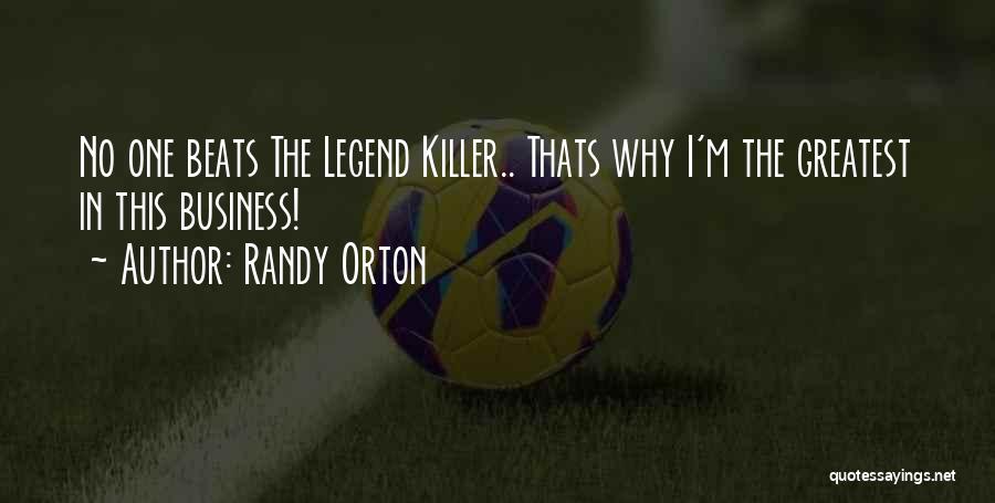 Randy Orton Quotes 831421