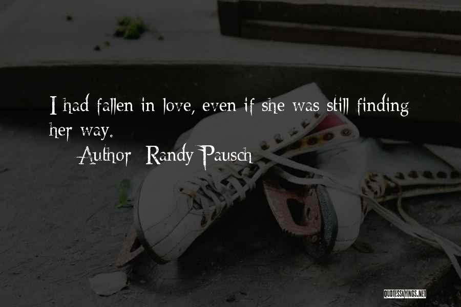 Randy Pausch Quotes 1507271