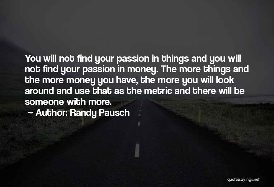 Randy Pausch Quotes 1569341