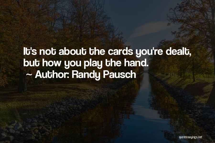 Randy Pausch Quotes 1604487