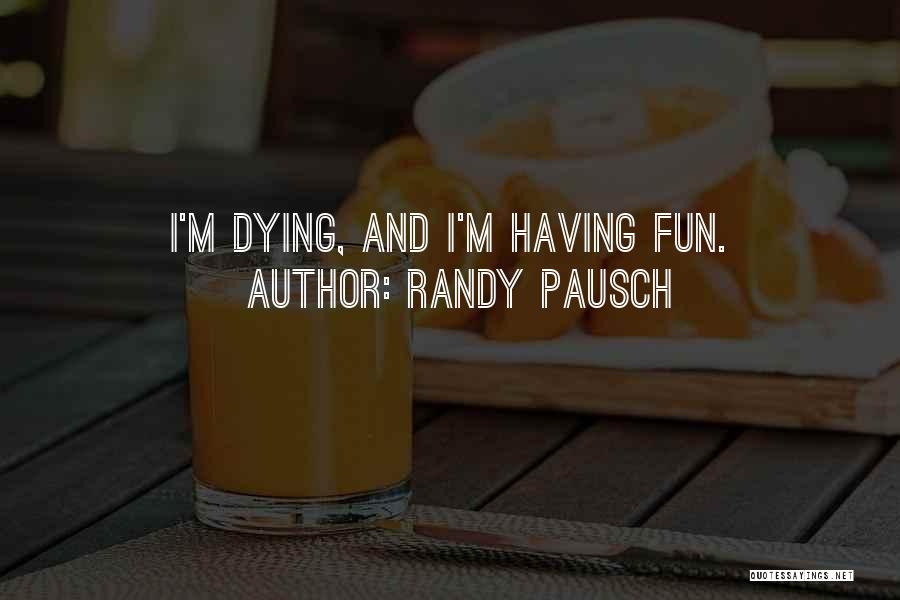 Randy Pausch Quotes 1706125