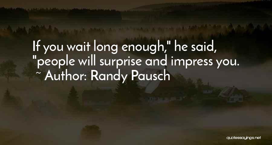 Randy Pausch Quotes 277631