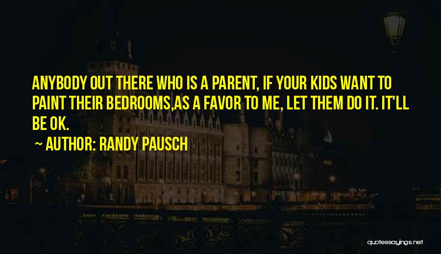 Randy Pausch Quotes 512646