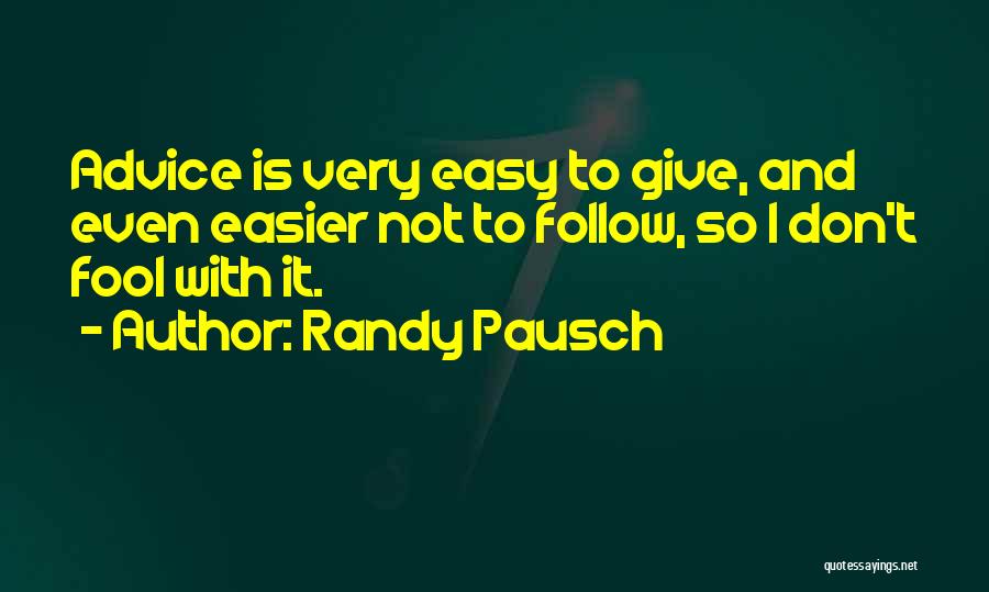 Randy Pausch Quotes 606812