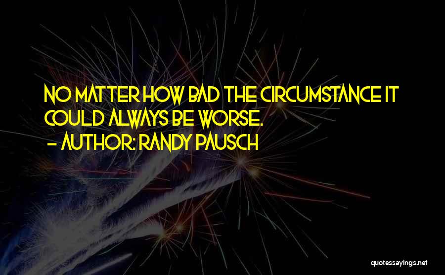Randy Pausch Quotes 76738