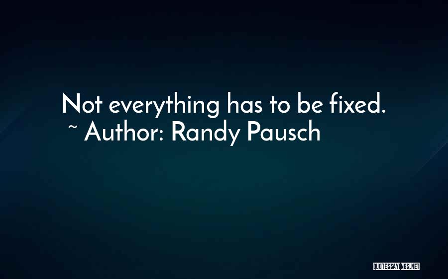Randy Pausch Quotes 778911