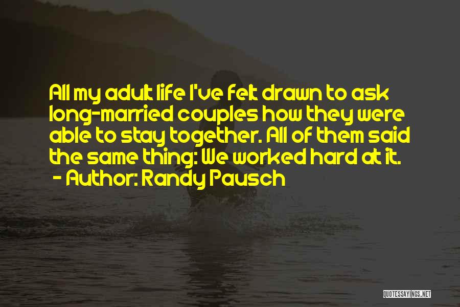 Randy Pausch Quotes 828264