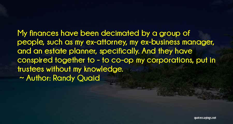 Randy Quaid Quotes 245024