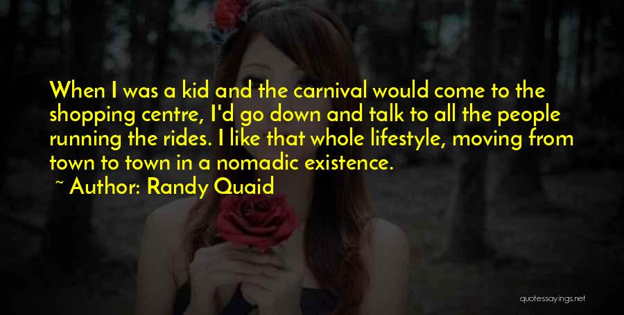 Randy Quaid Quotes 551658