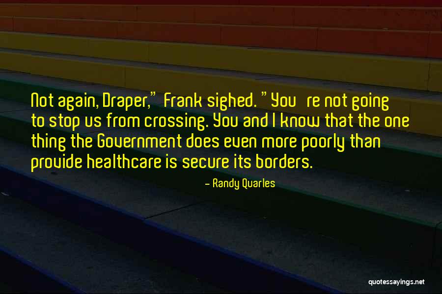 Randy Quarles Quotes 2075697