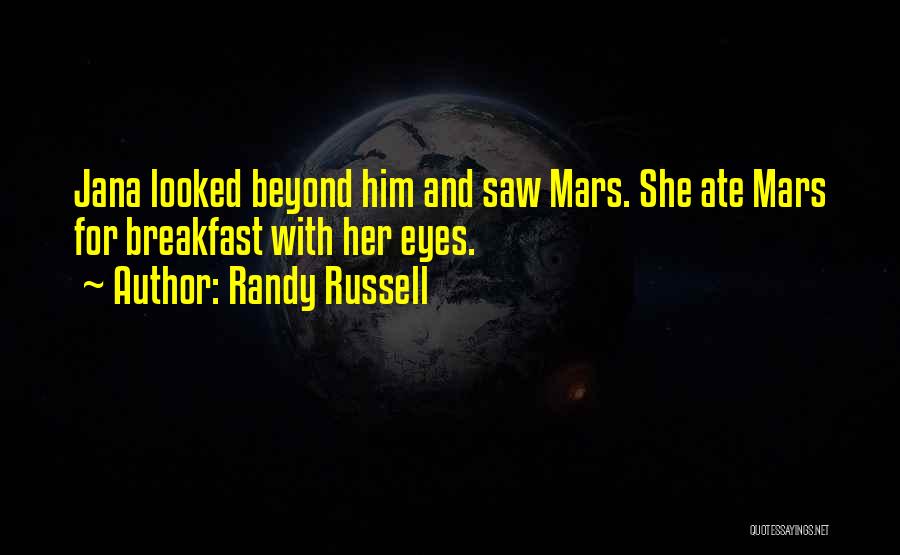 Randy Russell Quotes 1392191