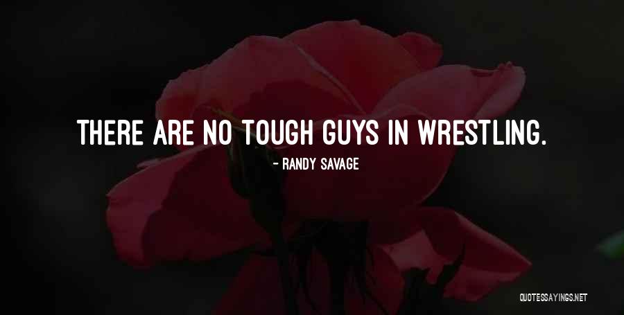 Randy Savage Quotes 393297