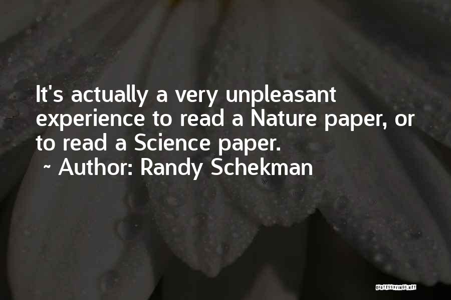 Randy Schekman Quotes 340886
