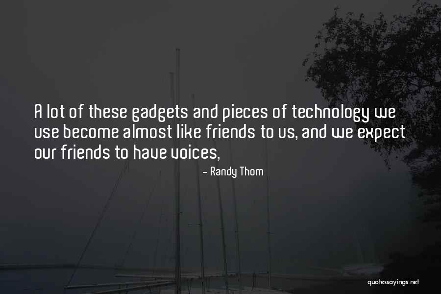 Randy Thom Quotes 300966