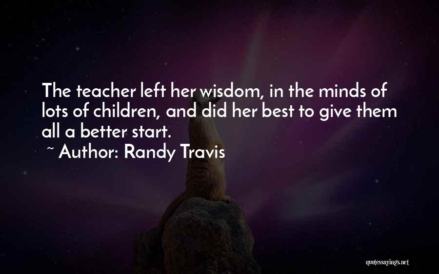 Randy Travis Quotes 1590601