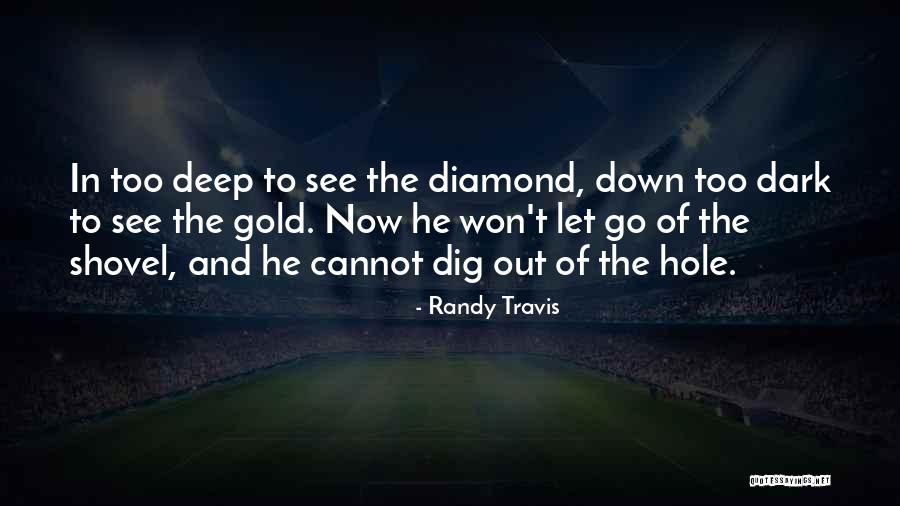 Randy Travis Quotes 2032241