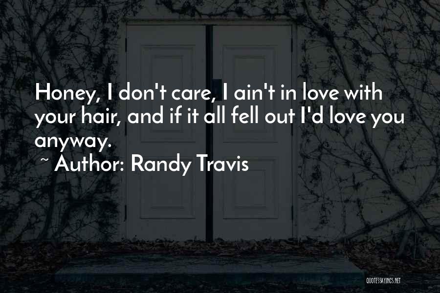 Randy Travis Quotes 2067115