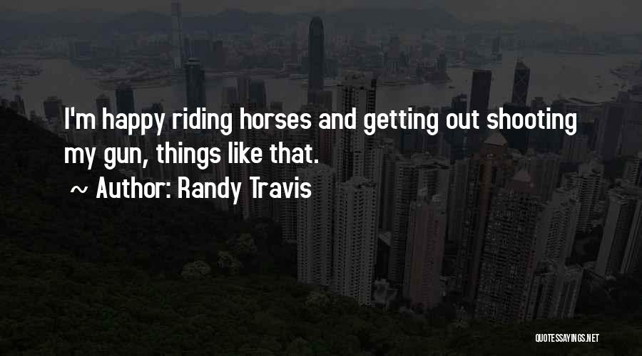 Randy Travis Quotes 2155893