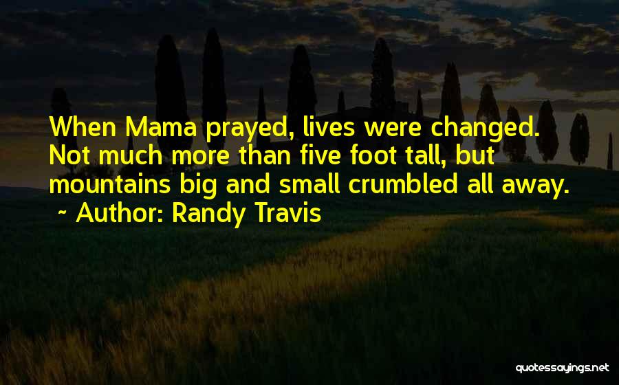 Randy Travis Quotes 493040