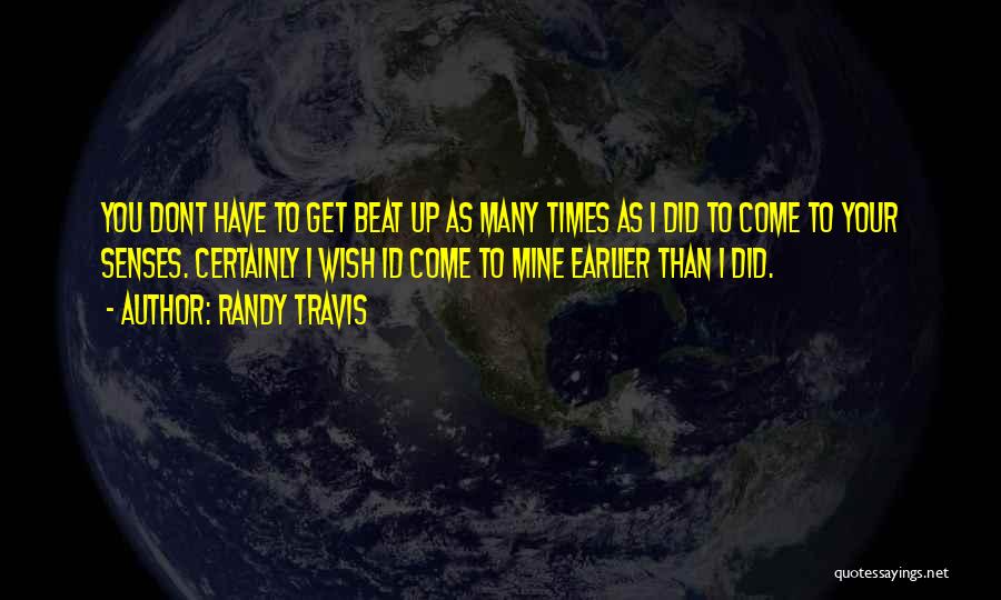 Randy Travis Quotes 748760