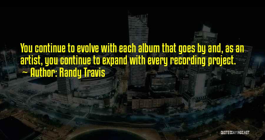 Randy Travis Quotes 757170