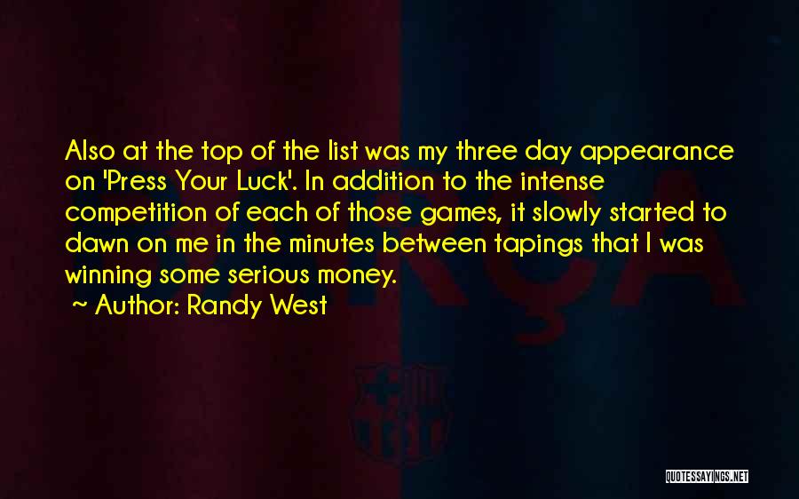 Randy West Quotes 1052228